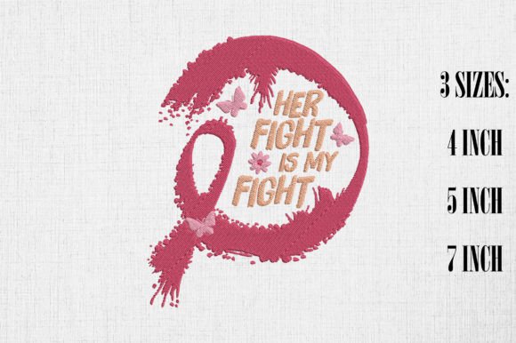 Her Fight is My Fight Breast Cancer