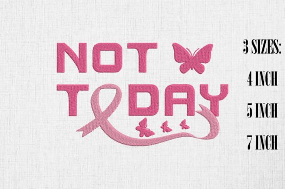Not Today Pink Ribbon Breast Cancer