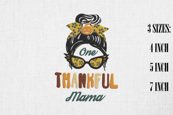 One Thankful Bun Mama